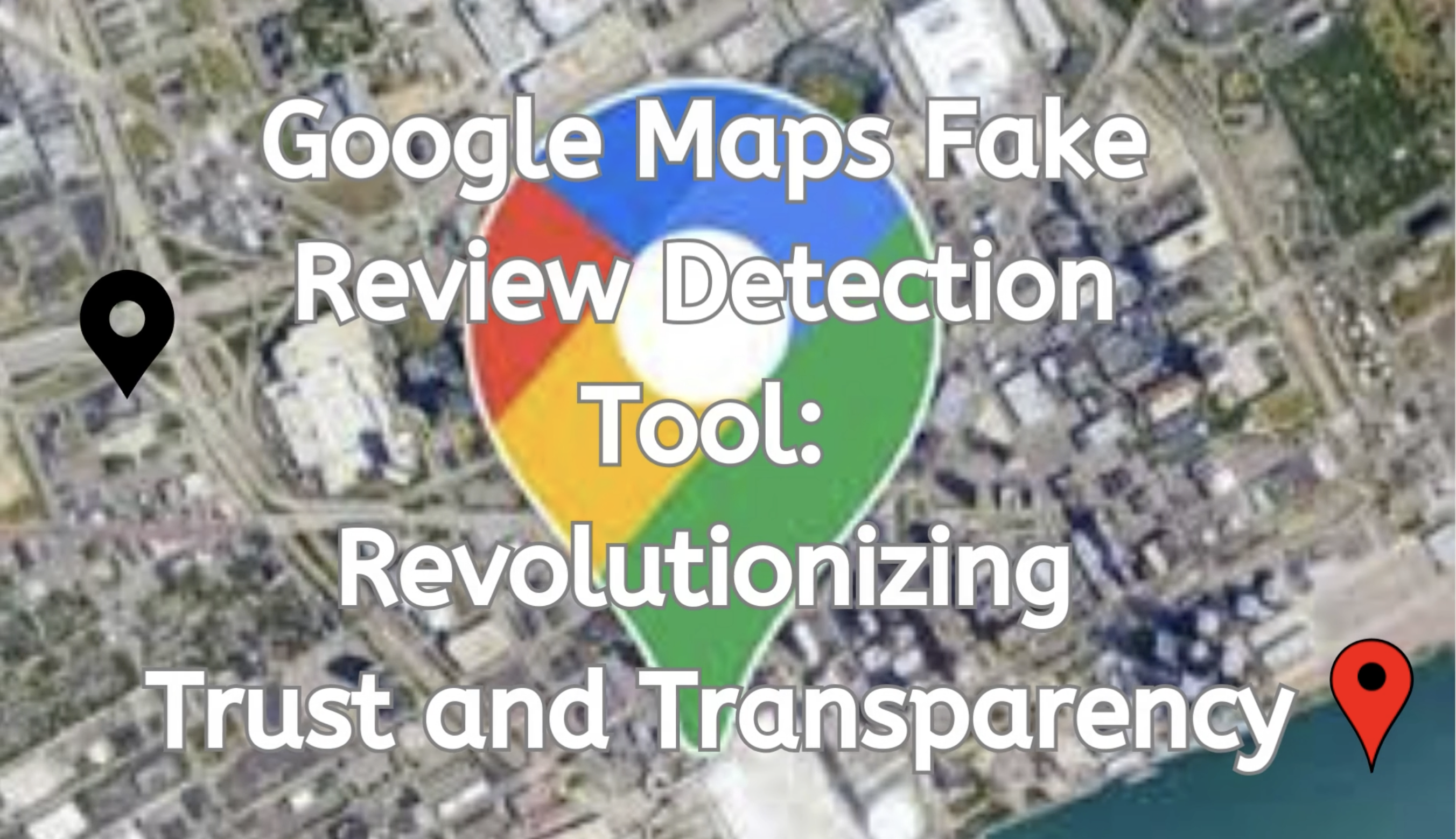 Google Maps Fake Reviews